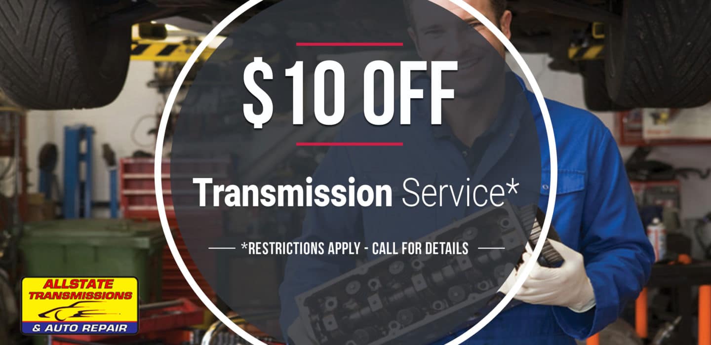 Specials Allstate Transmissions & Auto Repair